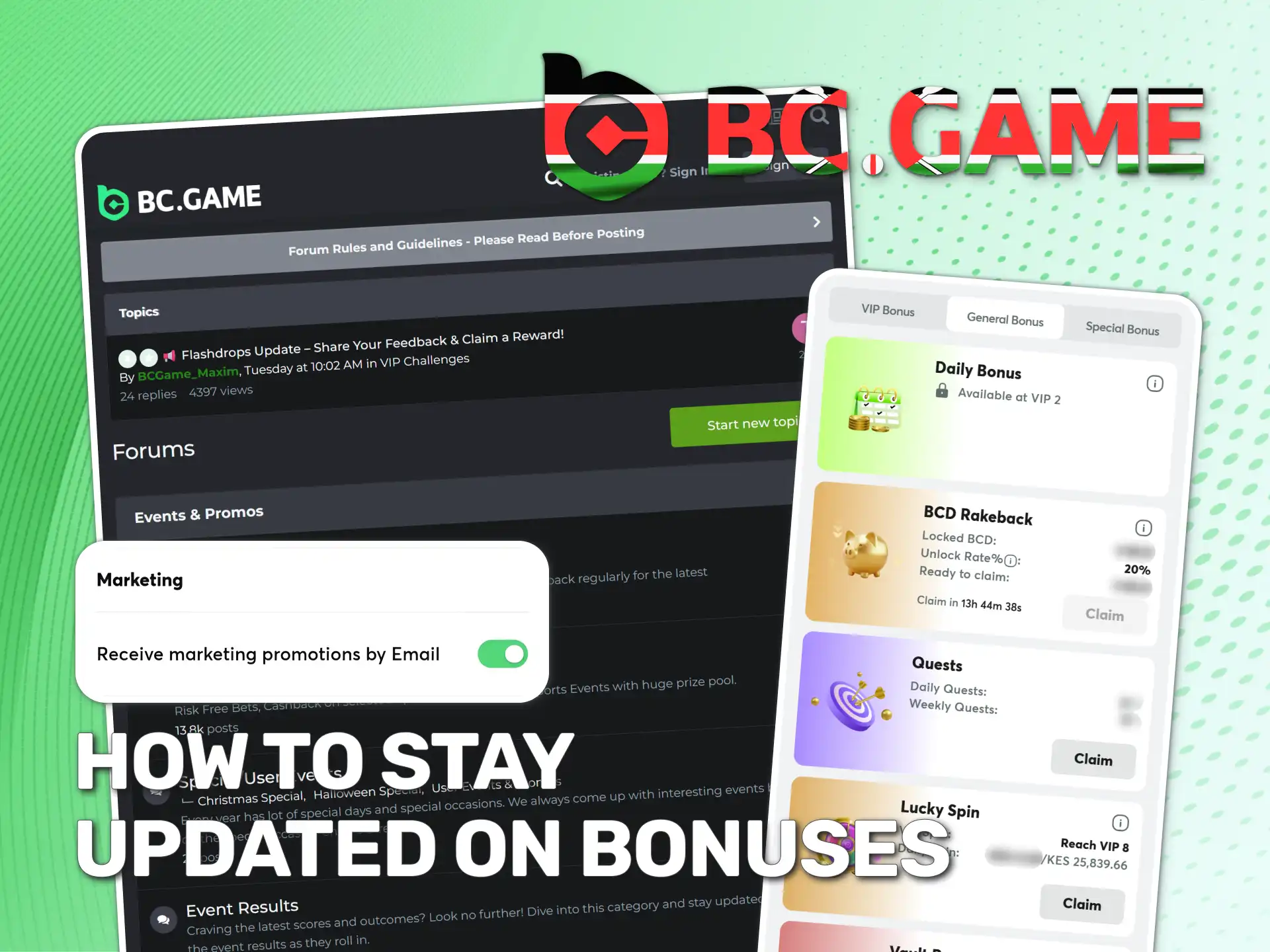 Stay updated to get exclusive bonuses from BC Game Kenya.